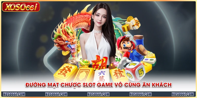 Đường Mạt Chược slot game vô cùng ăn khách