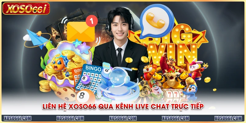 Liên hệ XOSO66 qua kênh live chat trực tiếp