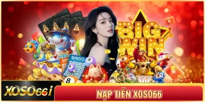 Nạp Tiền XOSO66