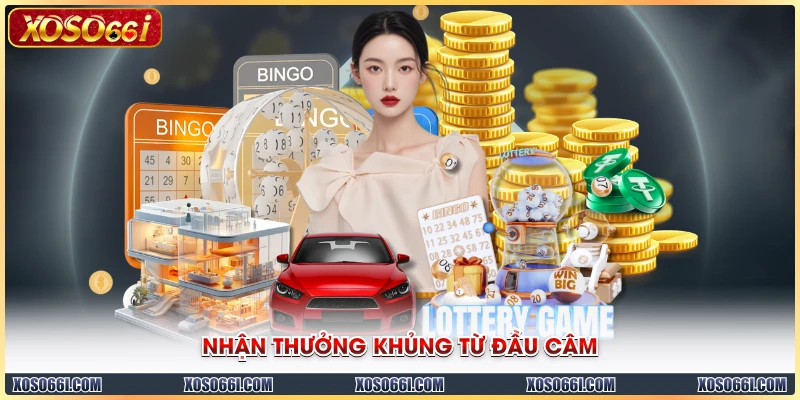 Nhận thưởng khủng từ đầu câm