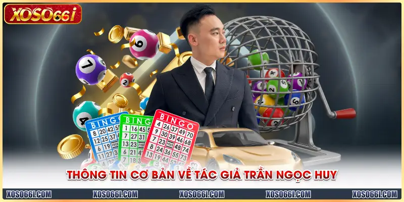 Thông tin cơ bản về CEO Trần Ngọc Huy